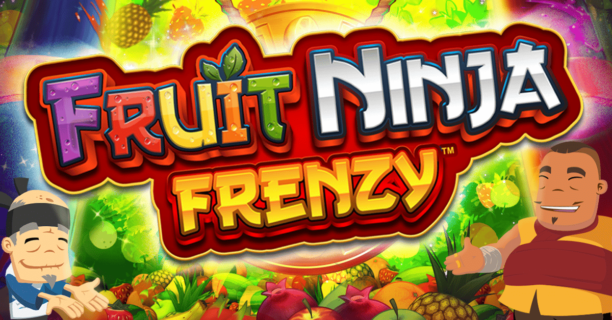 Fruit Ninja Frenzy™ Everi