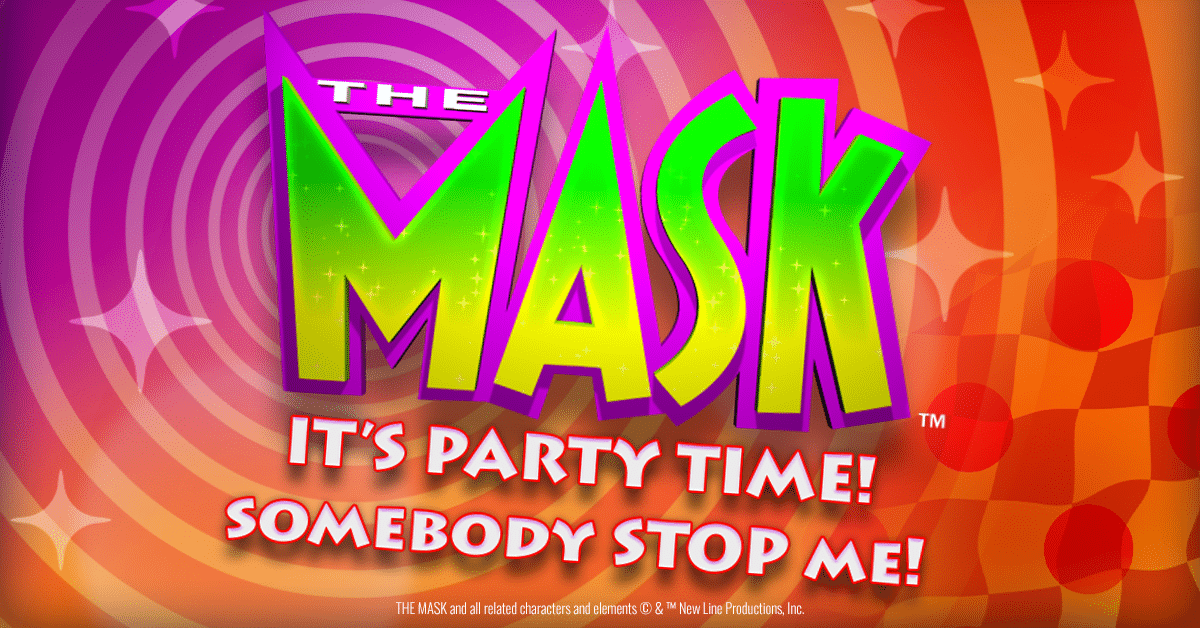 The Mask™ It's Party Time!™ & Somebody Stop Me!™ Everi